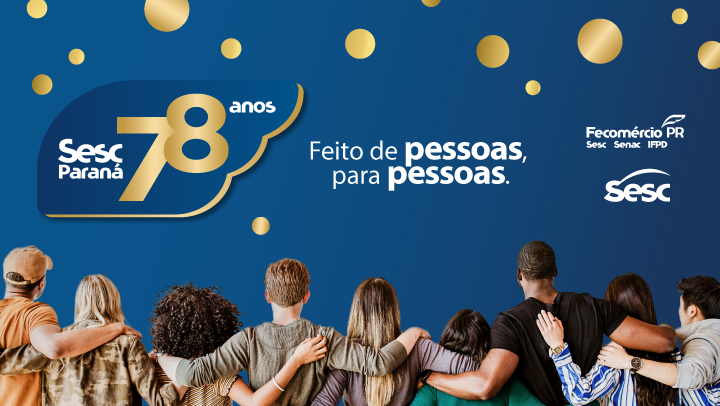 Sesc PR celebra 78 anos de histórias