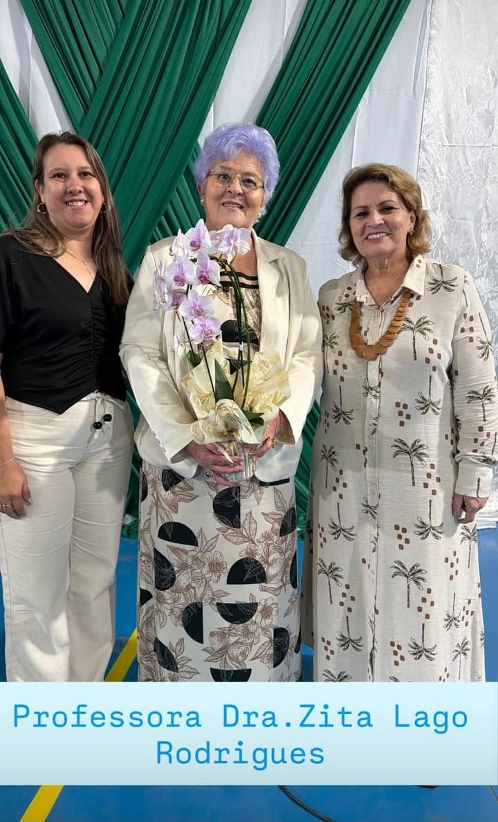 Diretora do departamento de Educação, professora Cristiane Machado, Dra. Zita Ana Lago Rodrigues e a chefe do Executivo