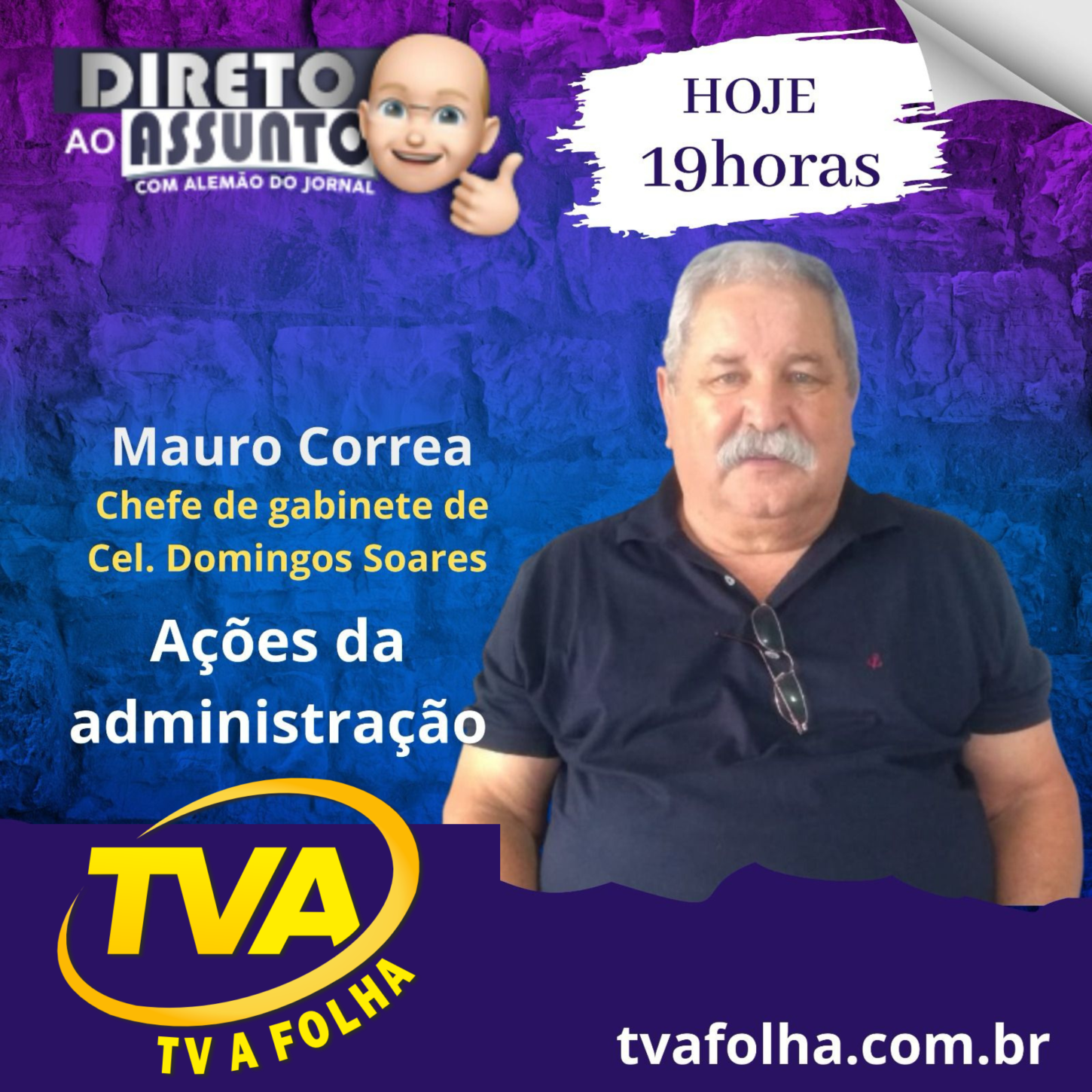 Hoje às 19h na sua TV A FOLHA www.jornalafolha.com.br