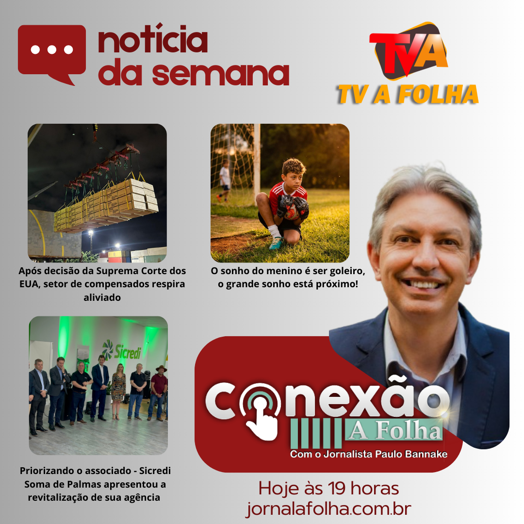 Hoje às 19h na sua TV A FOLHA www.jornalafolha.com.br