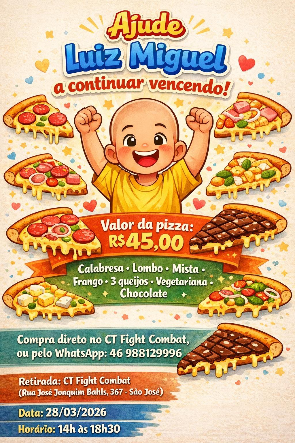 Pizza Solidária para ajudar o Luiz Miguel no tratamento contra o câncer 