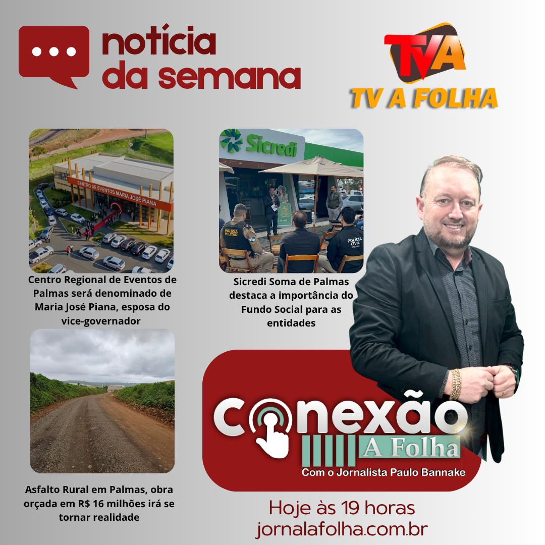 Hoje às 19h na sua TV A FOLHA www.jornalafolha.com.br