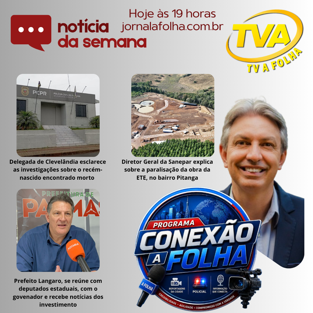 Hoje às 19h na sua TV A FOLHA www.jornalafolha.com.br