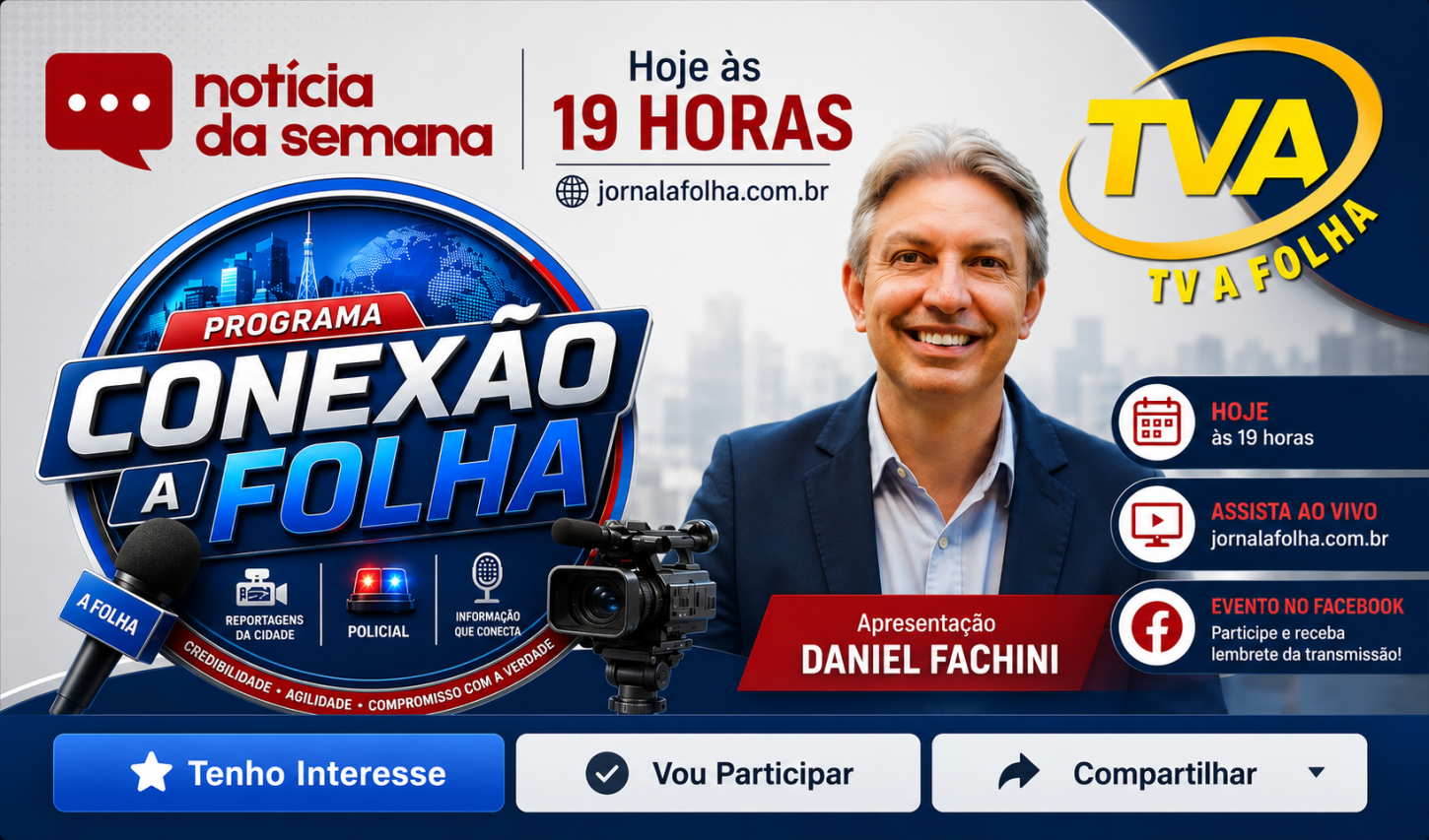 Hoje às 19h na sua TV A FOLHA