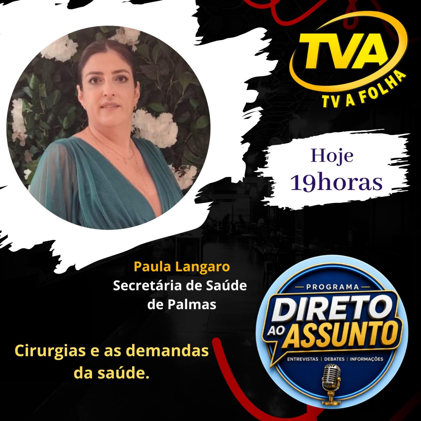 Hoje às 19h na sua TV A FOLHA www.jornalafolha.com.br