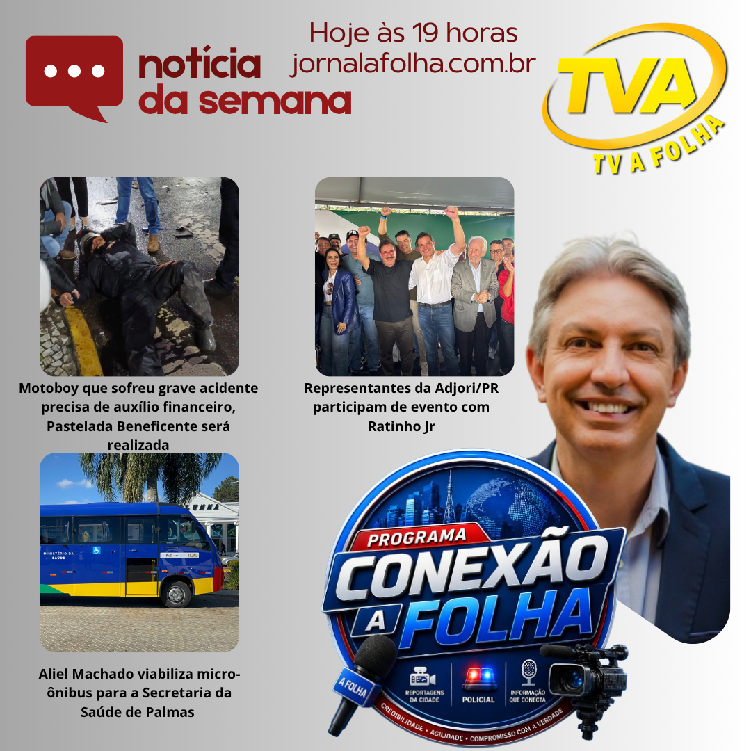 Hoje às 19h na sua TV A FOLHA www.jornalafolha.com.br