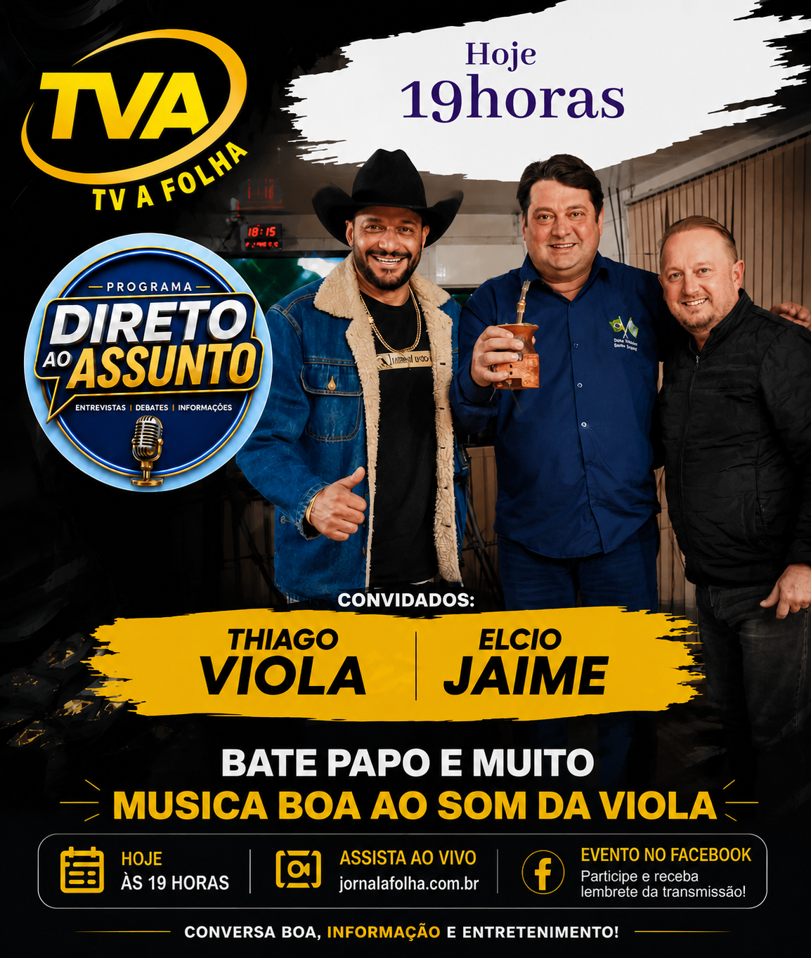 Hoje 19h na sua TV A FOLHA