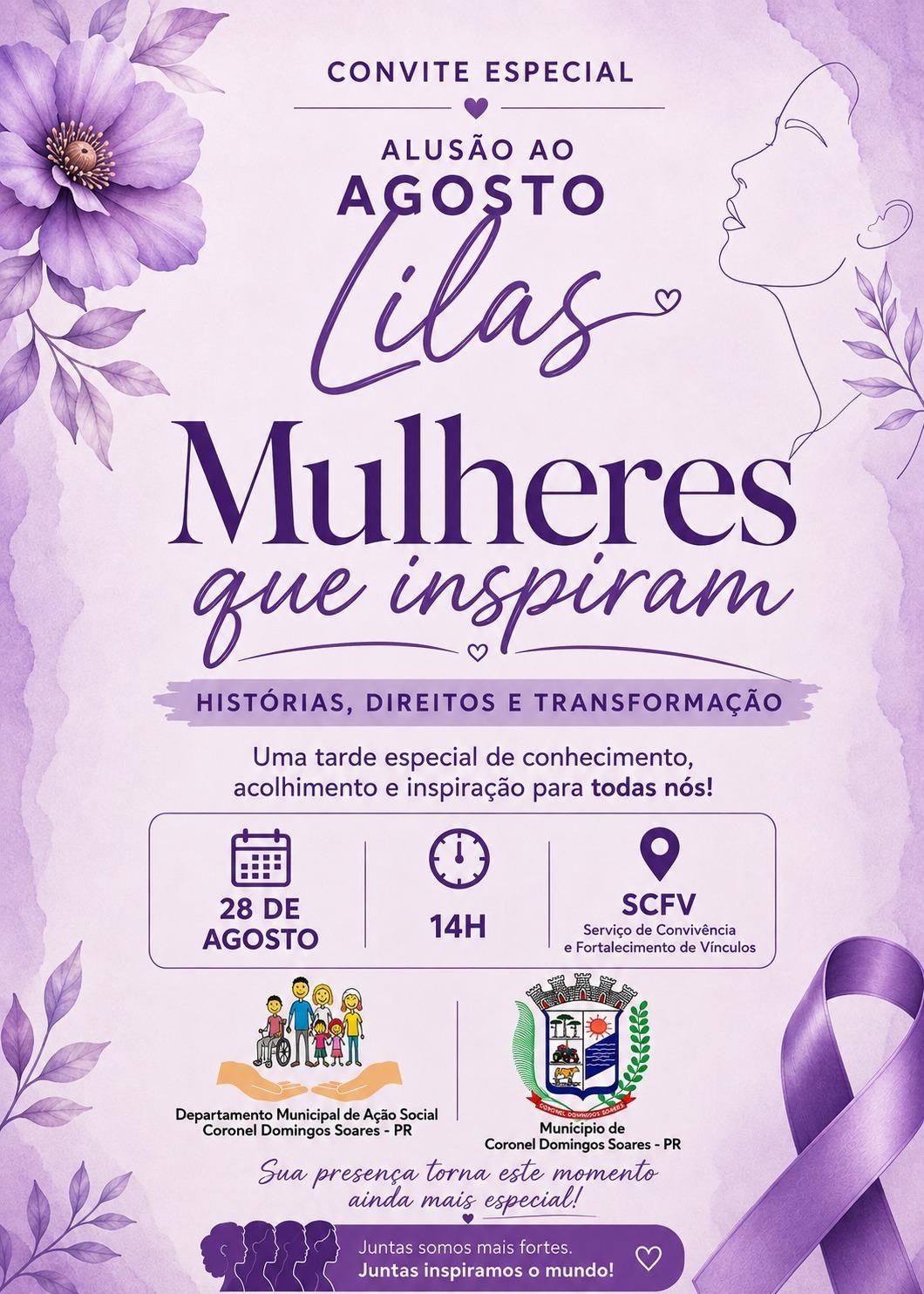 Agosto Lilás – Mulheres que Inspiram, venha e participe!