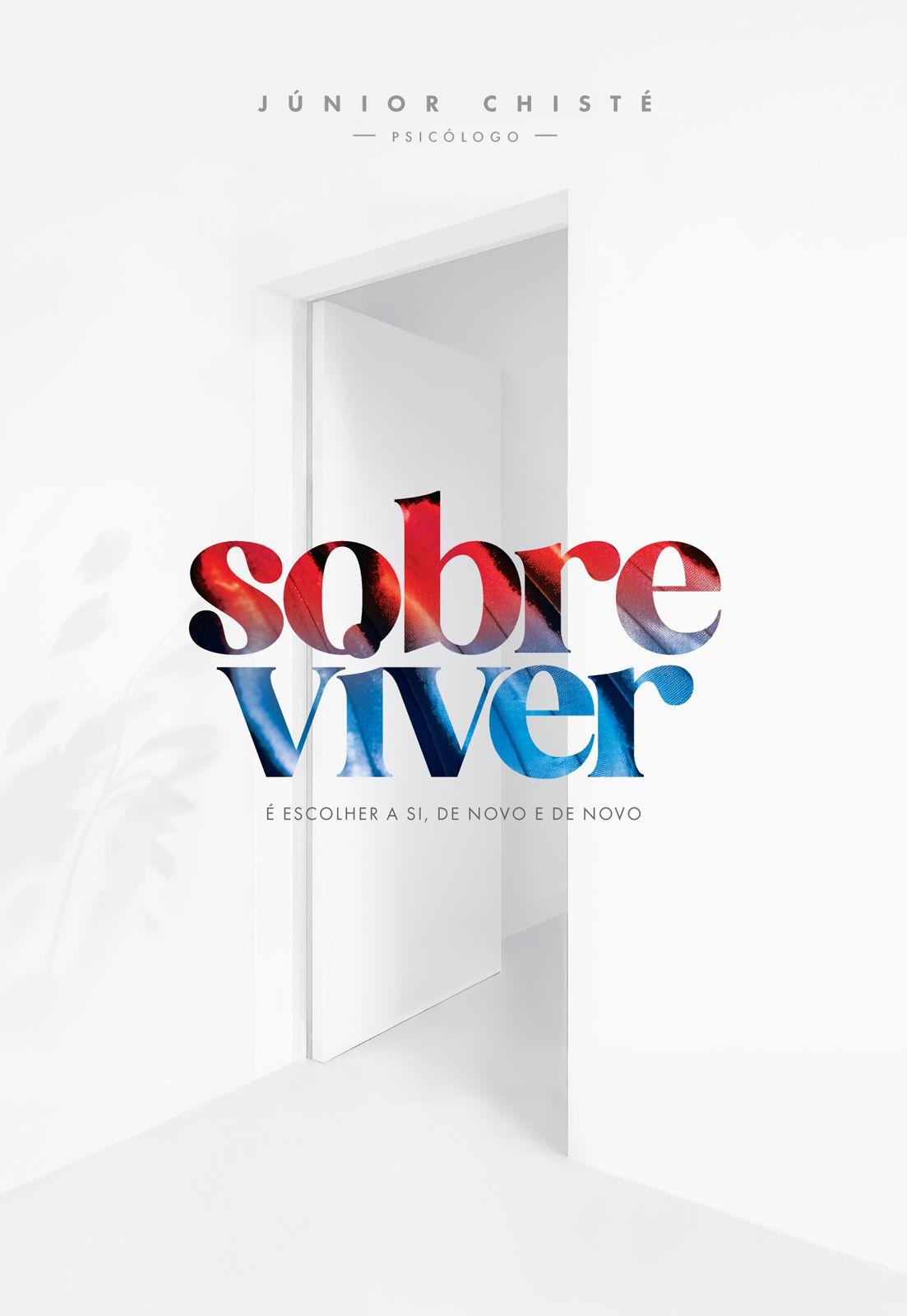 Editora Vozes prepara nova edição de “Sobre Viver”, do Psicólogo e Escritor Júnior Chisté