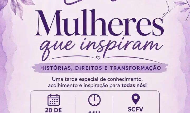 Agosto Lilás – Mulheres que Inspiram, venha e participe!