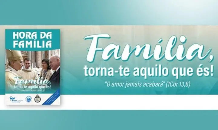 Semana Nacional da Família de 9 a 15 de agosto